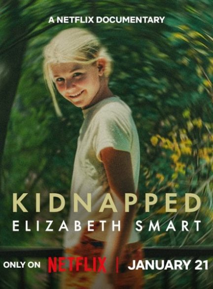 دانلود مستند Kidnapped: Elizabeth Smart