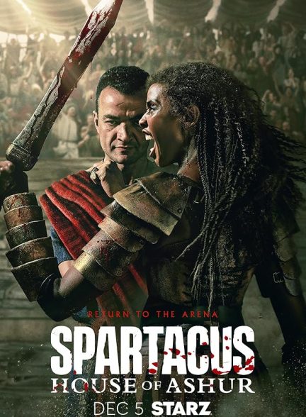 دانلود سریال  Spartacus: House of Ashur