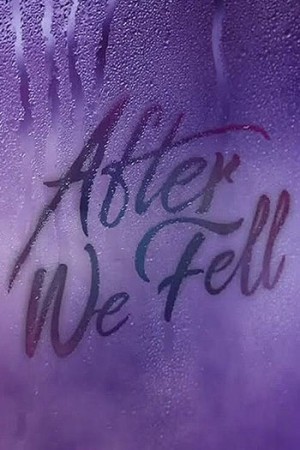 دانلود فیلم After We Fell