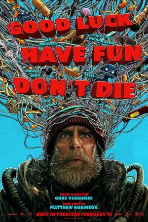 دانلود فیلم Good Luck, Have Fun, Don’t Die